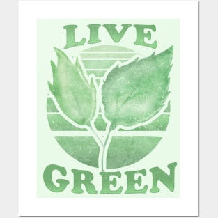 Live Green Love Plants Posters and Art